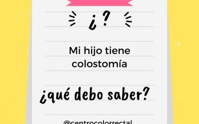 Mi hijo tiene colostomía, ¿qué debo saber?