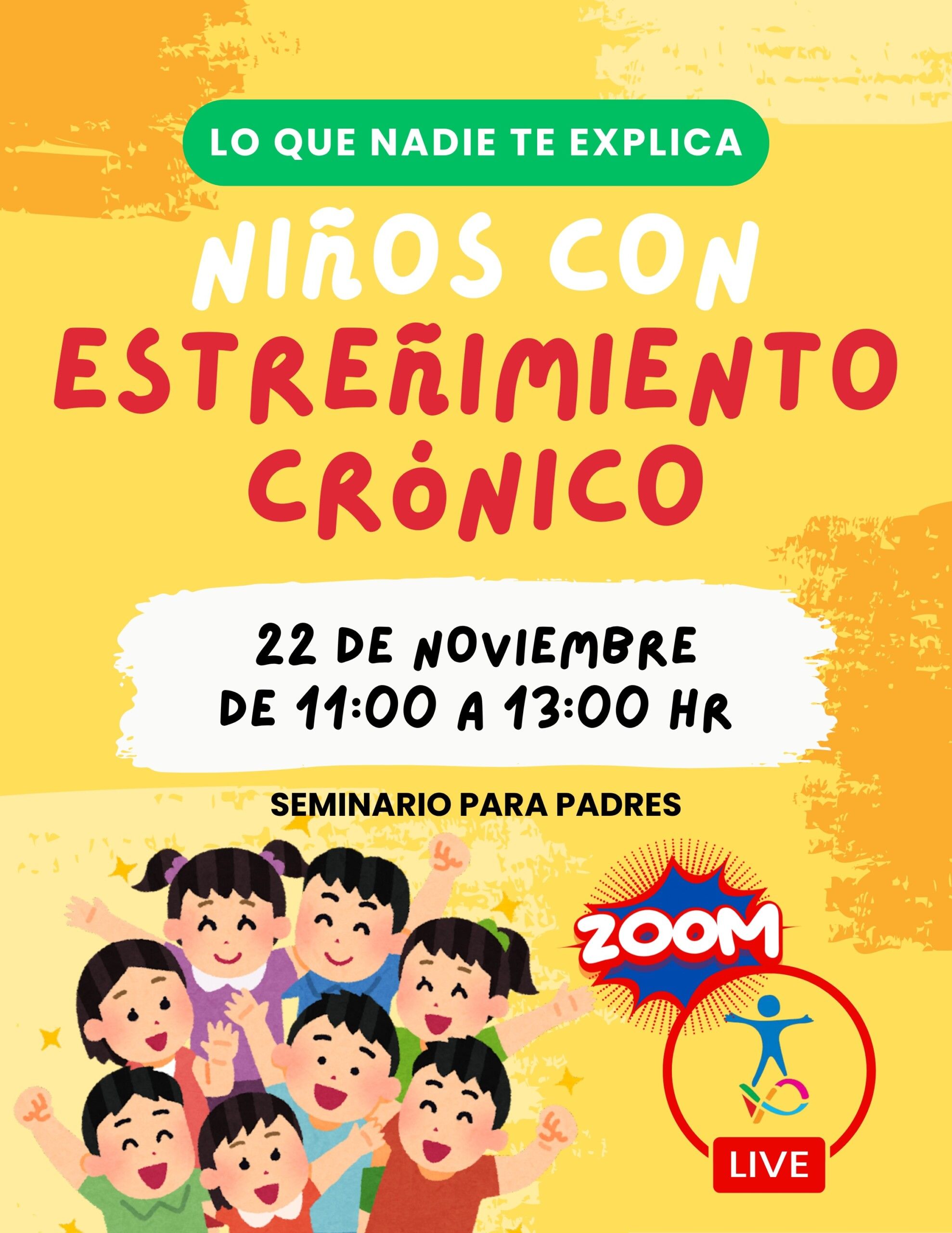Evento "Lo que nadie te explica: niños con estreñimiento crónico"